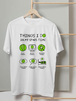 T-shirt - Tennis Fan Things I Do In My Spare Time