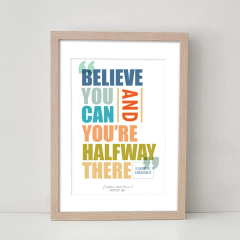 Believe - Motivational Quote Art Print Home Office Decor