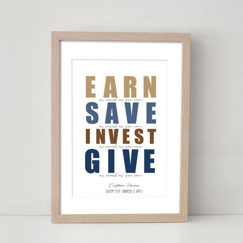 Earn Save Invest Give - Motivational Quote Art Print Home Office Decor