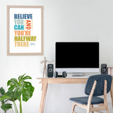 Believe - Motivational Quote Art Print Home Office Decor