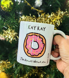 Personalised Mug Funny - I'm Donuts About You