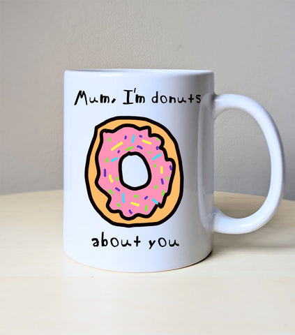 Personalised Mug Funny - I'm Donuts About You