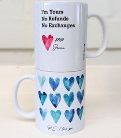 Personalised Mug Valentines - I'm Yours No Refunds