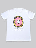 Tshirt - Donut Give Up