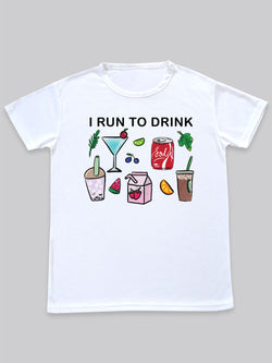 Tshirt - I Run To Drink