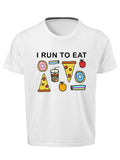 Tshirt - I Run To Eat